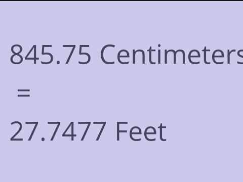 845.75 CM TO FEET