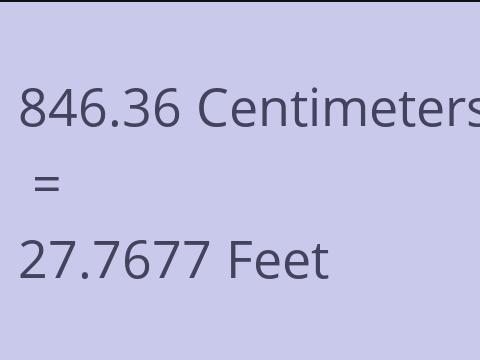 846.36 CM TO FEET