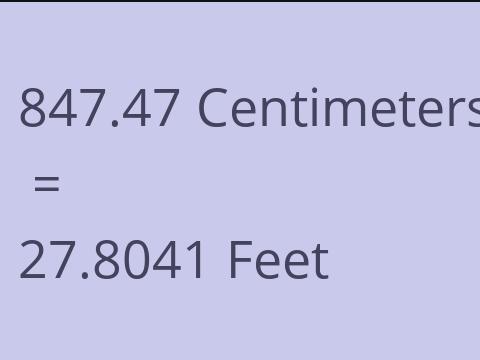 847.47 CM TO FEET