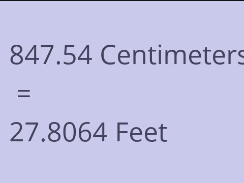 847.54 CM TO FEET