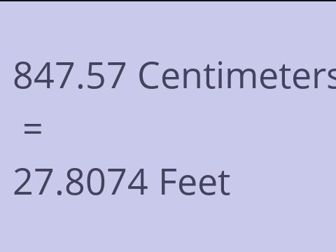 847.57 CM TO FEET