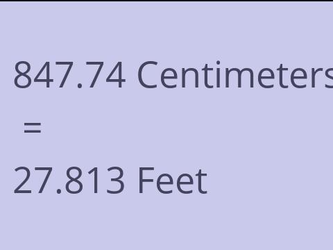 847.74 CM TO FEET