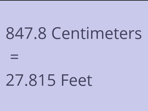 847.8 CM TO FEET