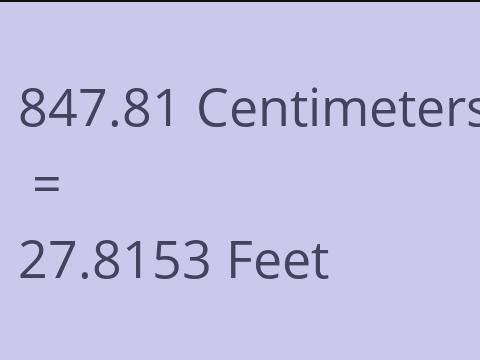 847.81 CM TO FEET