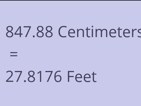 847.88 CM TO FEET