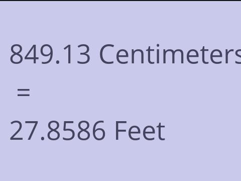 849.13 CM TO FEET