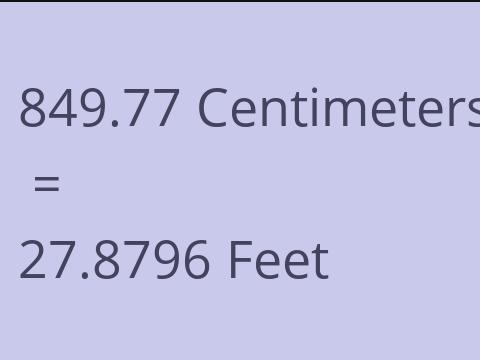 849.77 CM TO FEET