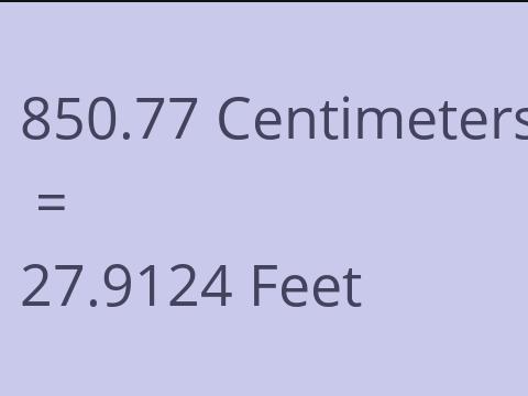 850.77 CM TO FEET