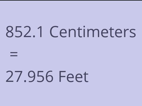 852.1 CM TO FEET