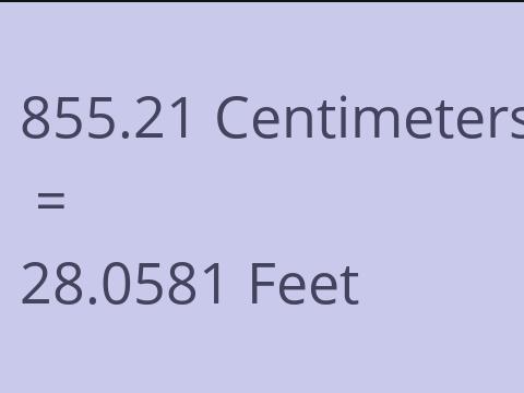 855.21 CM TO FEET