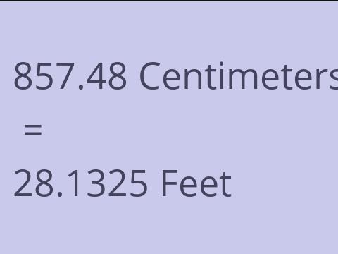 857.48 CM TO FEET