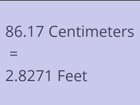 86.17 CM TO FEET