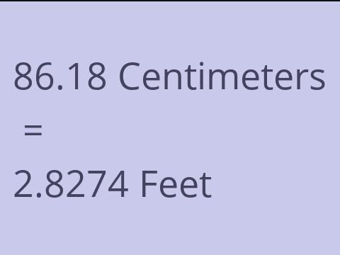 86.18 CM TO FEET