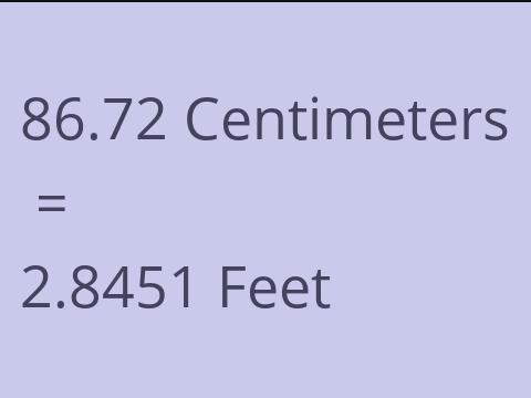 86.72 CM TO FEET