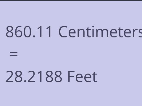 860.11 CM TO FEET