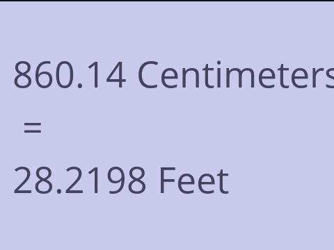 860.14 CM TO FEET