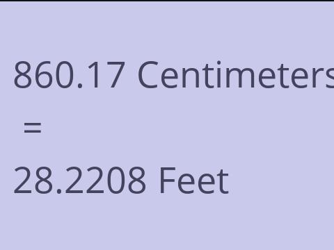 860.17 CM TO FEET