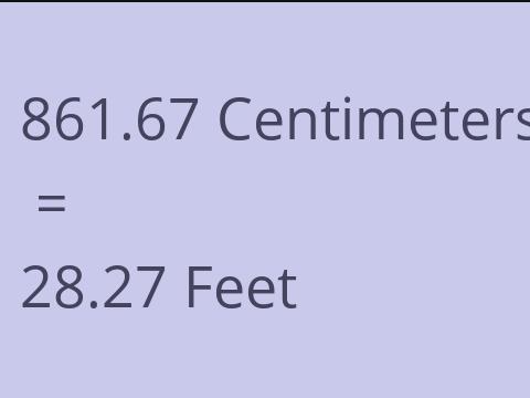 861.67 CM TO FEET