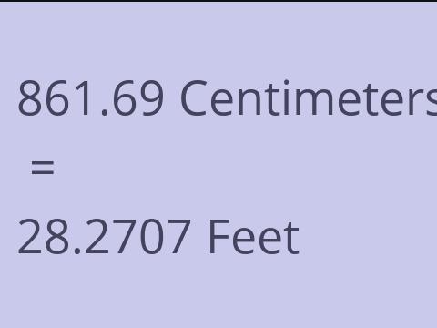 861.69 CM TO FEET