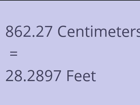 862.27 CM TO FEET