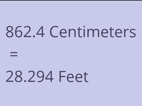 862.4 CM TO FEET