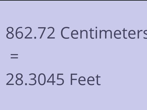 862.72 CM TO FEET