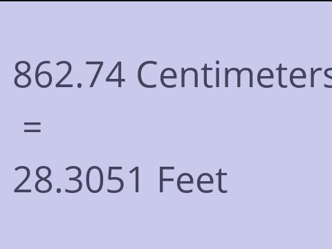 862.74 CM TO FEET