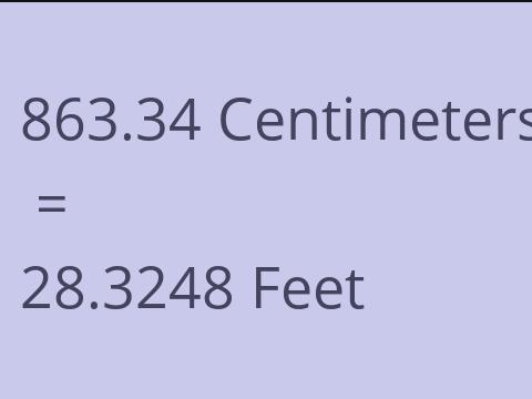 863.34 CM TO FEET