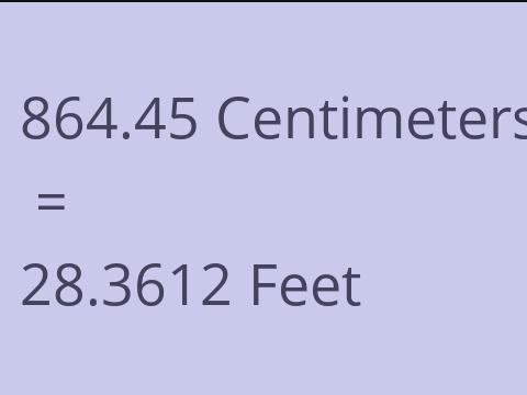 864.45 CM TO FEET