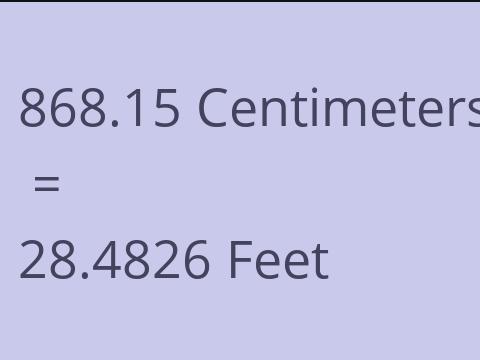 868.15 CM TO FEET