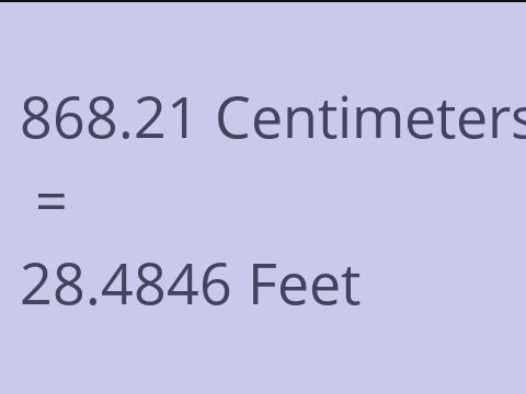 868.21 CM TO FEET