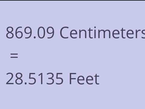 869.09 CM TO FEET