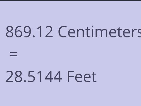 869.12 CM TO FEET