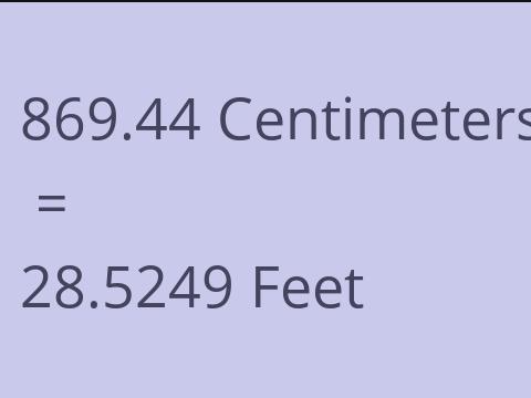 869.44 CM TO FEET