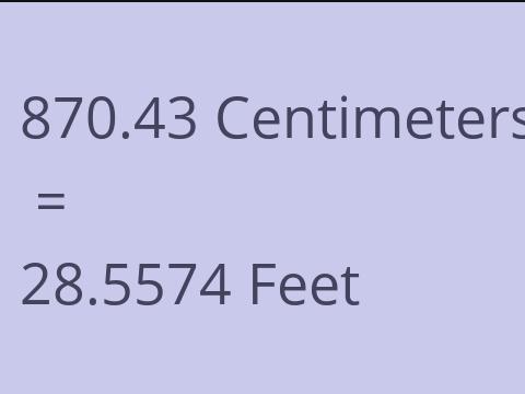 870.43 CM TO FEET