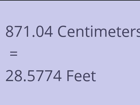 871.04 CM TO FEET