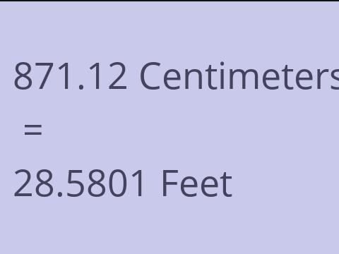 871.12 CM TO FEET