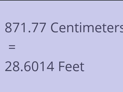 871.77 CM TO FEET