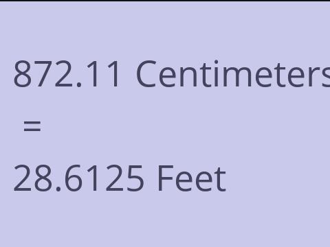 872.11 CM TO FEET