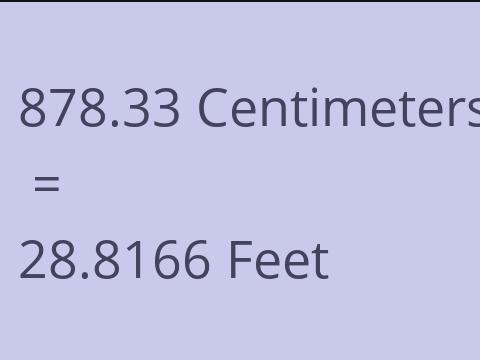 878.33 CM TO FEET