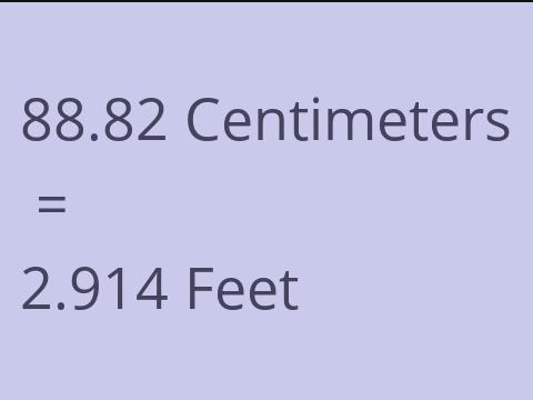 88.82 CM TO FEET