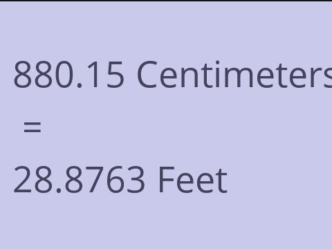 880.15 CM TO FEET