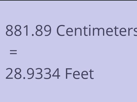 881.89 CM TO FEET