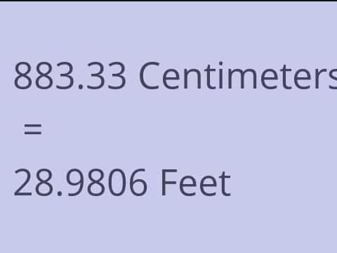 883.33 CM TO FEET