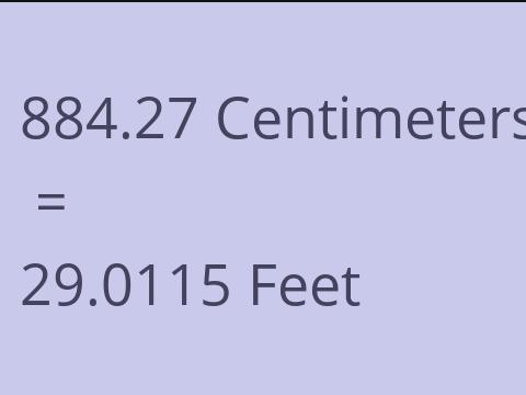 884.27 CM TO FEET