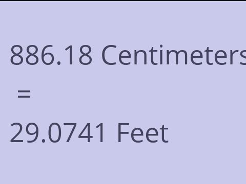 886.18 CM TO FEET