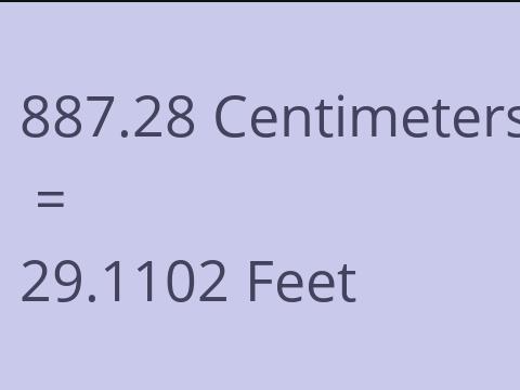 887.28 CM TO FEET