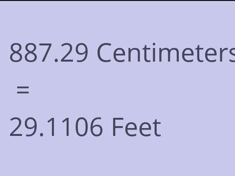 887.29 CM TO FEET