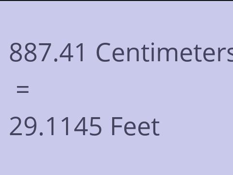 887.41 CM TO FEET