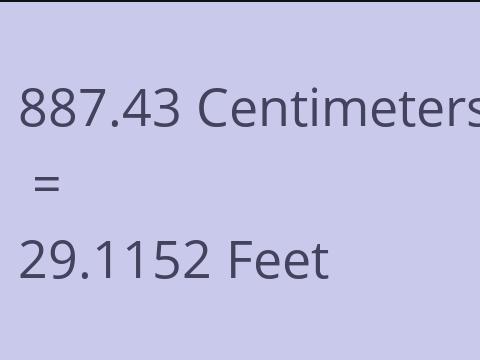 887.43 CM TO FEET